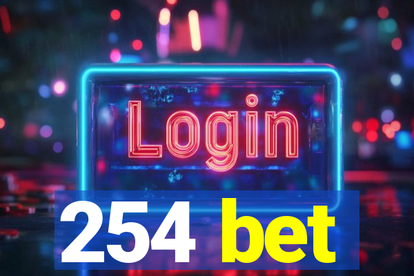 254 bet